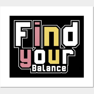 Find Your Balance Posters and Art